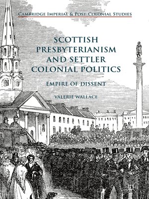 cover image of Scottish Presbyterianism and Settler Colonial Politics